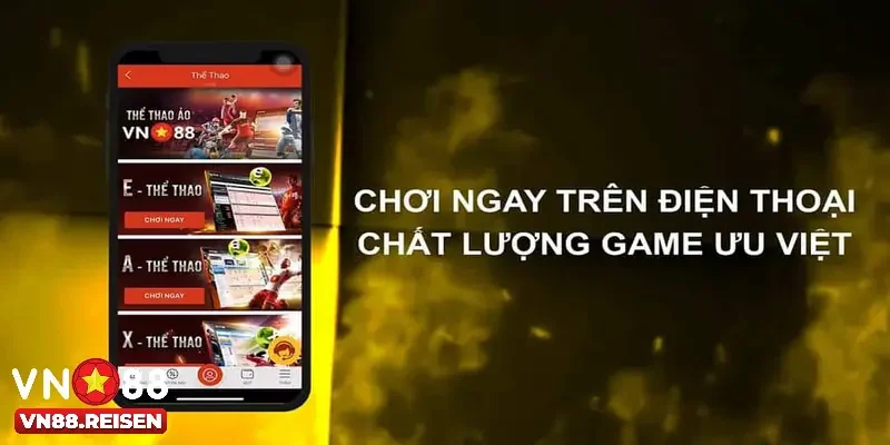 Tải app Vn88 1 Các bước tải app Vn88 từ chuyên gia số 1