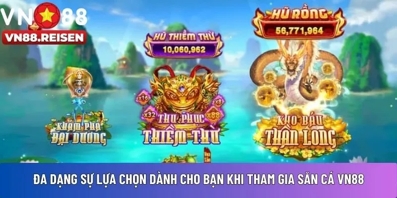 Bắn cá VN88 2 tham gia săn cá VN88